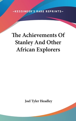 The Achievements Of Stanley And Other African E... 054827956X Book Cover