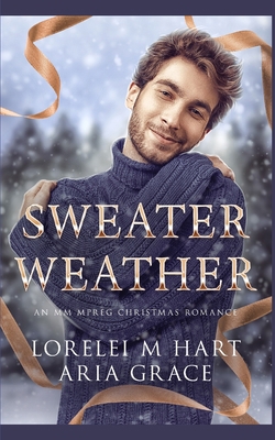 Sweater Weather: An M/M MPREG Christmas Romance B08QBS1WX9 Book Cover