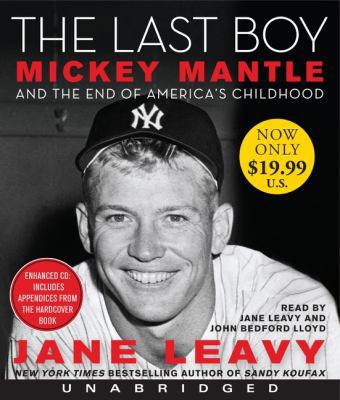 The Last Boy Low Price CD: Mickey Mantle and th... 0062109006 Book Cover