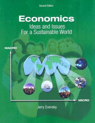 Economics: Ideas and Issues for a Sustainable W... 0536513538 Book Cover