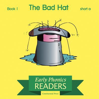 Phonics Books: Early Phonics Reader: The Bad Hat 0845413309 Book Cover