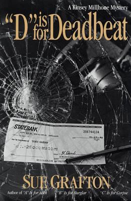 D Is for Deadbeat: A Kinsey Millhone Mystery 0805002480 Book Cover