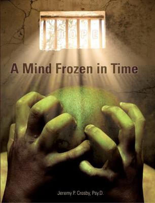A Mind Frozen in Time 057831066X Book Cover