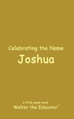 Celebrating the Name Joshua B0CWN47YWC Book Cover