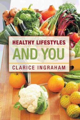 Healthy Lifestyles and You 1456726722 Book Cover