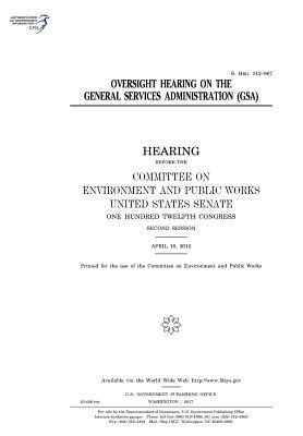 Oversight hearing on the General Services Admin... 1975803930 Book Cover