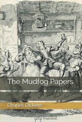 The Mudfog Papers 1706859201 Book Cover