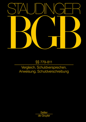 §§ 779-811: (Vergleich, Schuldversprechen, Anwe... [German] 3805911742 Book Cover