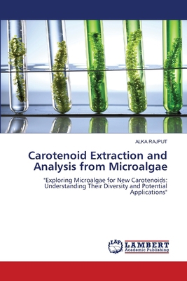 Carotenoid Extraction and Analysis from Microalgae 6208423643 Book Cover