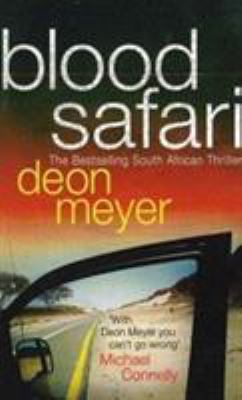 Blood Safari by Deon Meyer 1444739204 Book Cover