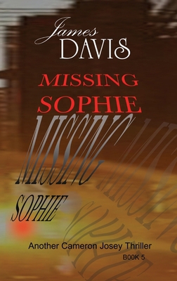 Missing Sophie 1764195809 Book Cover