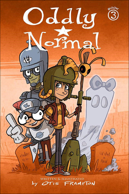 Oddly Normal, Book 3 0606385770 Book Cover