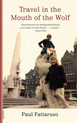 Travel in the Mouth of the Wolf 1932360492 Book Cover