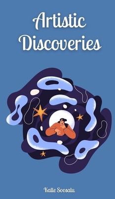 Artistic Discoveries 9916875731 Book Cover