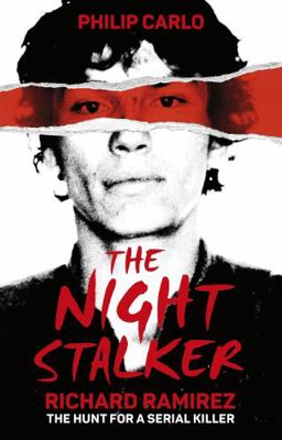 The Night Stalker: The hunt for a serial killer 1910948284 Book Cover