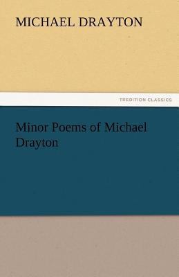 Minor Poems of Michael Drayton 3842485352 Book Cover