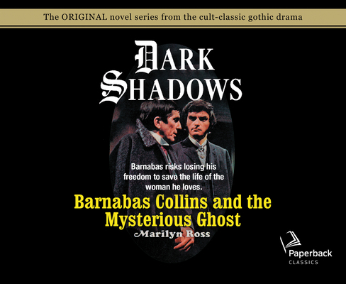 Barnabas Collins and the Mysterious Ghost (Libr... 163108500X Book Cover