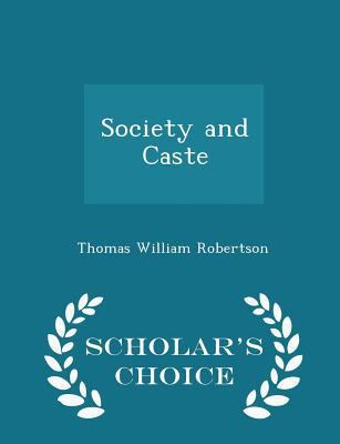 Society and Caste - Scholar's Choice Edition 1297209133 Book Cover