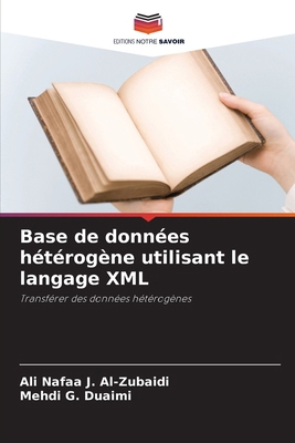 Base de données hétérogène utilisant le langage... [French] 6209891942 Book Cover