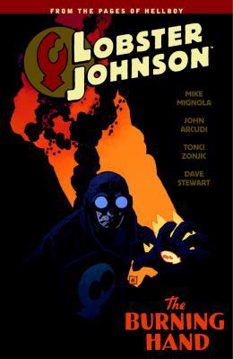 Lobster Johnson Volume 2: The Burning Hand 1616550317 Book Cover