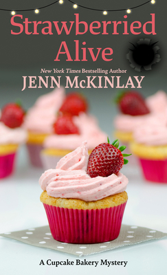 Strawberried Alive [Large Print] B0B1NRRSC5 Book Cover