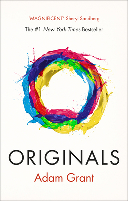 Originals: How Non-conformists Change the World 0753548089 Book Cover