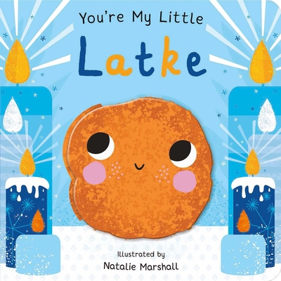 You're My Little Latke 1667208578 Book Cover