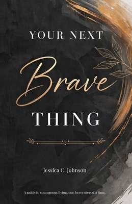 Your Next Brave Thing B0HLCR2KDD Book Cover
