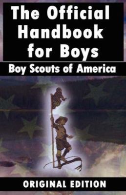 Boy Scouts of America: The Official Handbook fo... 9562914992 Book Cover