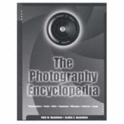 Photography Encyclopedia 0028654838 Book Cover