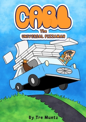 Carl the Universal Pizzaman B0GNWKSHPH Book Cover