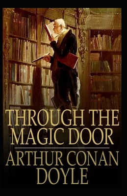 Paperback Through the Magic Door Illustrated Book