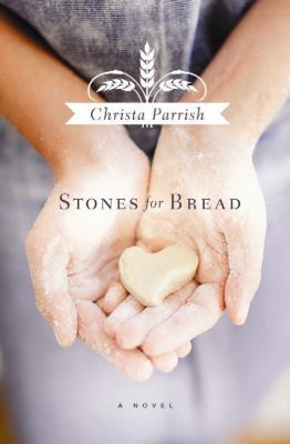 Stones for Bread [Large Print] 161173942X Book Cover