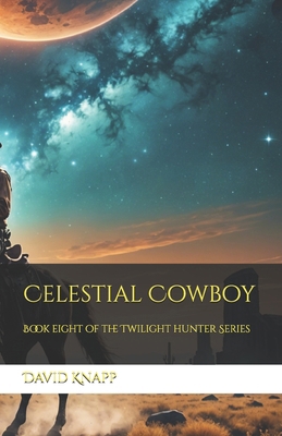 Celestial Cowboy B0DQYJ7C8C Book Cover