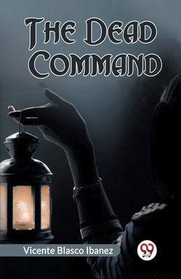 The Dead Command 9361156691 Book Cover