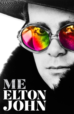 ME: ELTON JOHN OFFICIAL AUTOBIOGRAPHY 1509853316 Book Cover