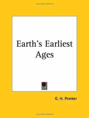 Earth's Earliest Ages 0766129934 Book Cover