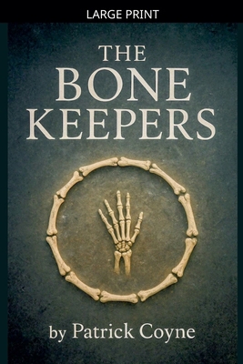 The Bone Keepers [Large Print] B0GJR5FWPK Book Cover