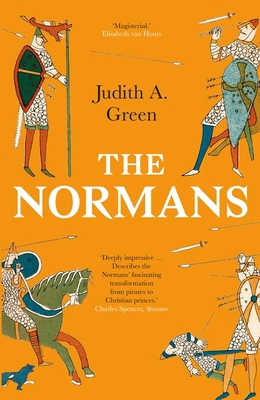 The Normans: Power, Conquest and Culture in 11t... 0300270372 Book Cover