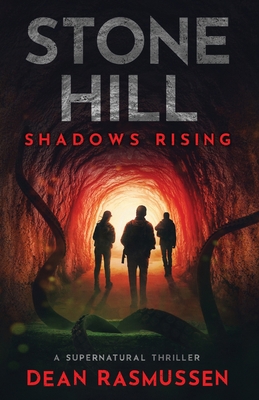 Stone Hill: Shadows Rising: A Supernatural Thri... 1951120019 Book Cover