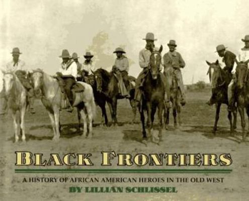 Black Frontiers: A History of African American ... 0689802854 Book Cover