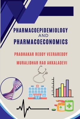 Pharmacoepidemiology and Pharmacoeconomics: Com... B0D7LT2WD1 Book Cover