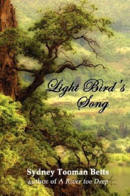 Light Bird's Song 1434338037 Book Cover