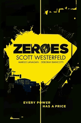 Zeroes 1471124894 Book Cover