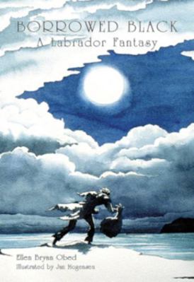 Borrowed Black: A Labrador Fantasy 0920911145 Book Cover