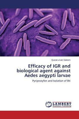 Efficacy of Igr and Biological Agent Against Ae... 365953546X Book Cover