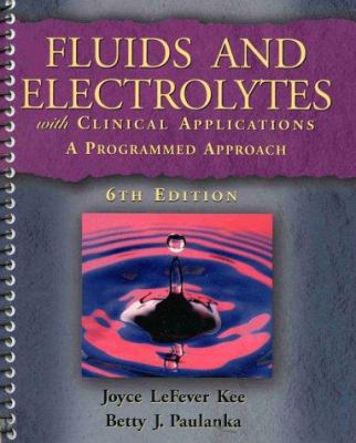 Fluids and Electrolytes with Clinical Applicati... 0766803325 Book Cover