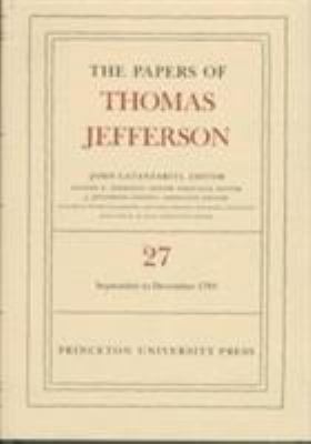 The Papers of Thomas Jefferson, Volume 27: 1 Se... 0691047790 Book Cover