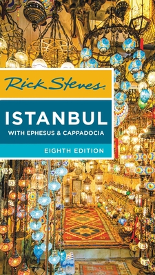 Rick Steves Istanbul: With Ephesus & Cappadocia 1641713674 Book Cover