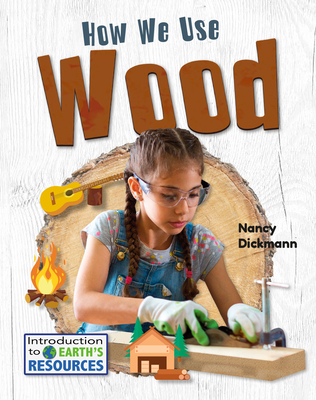 How We Use Wood 0778781852 Book Cover